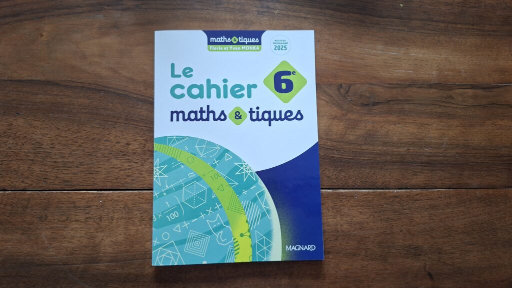 Cahier d'exercices d'Yvan Monka permettant de s'entraîner aux mathématiques en 6ème en instruction en famille.