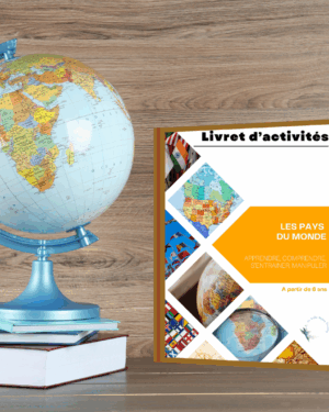 Livret d’activités pour enfants sur les pays du monde, présenté à côté d’une mappemonde, pour apprendre la géographie en manipulant.